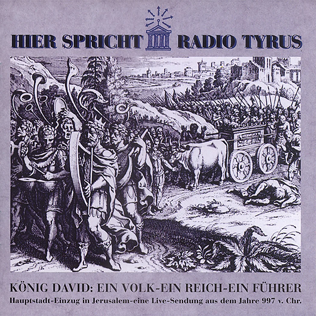CD-Cover „Hier spricht Radio Tyrus“, Volume 2: König David: Ein Volk – ein Reich – ein Führer